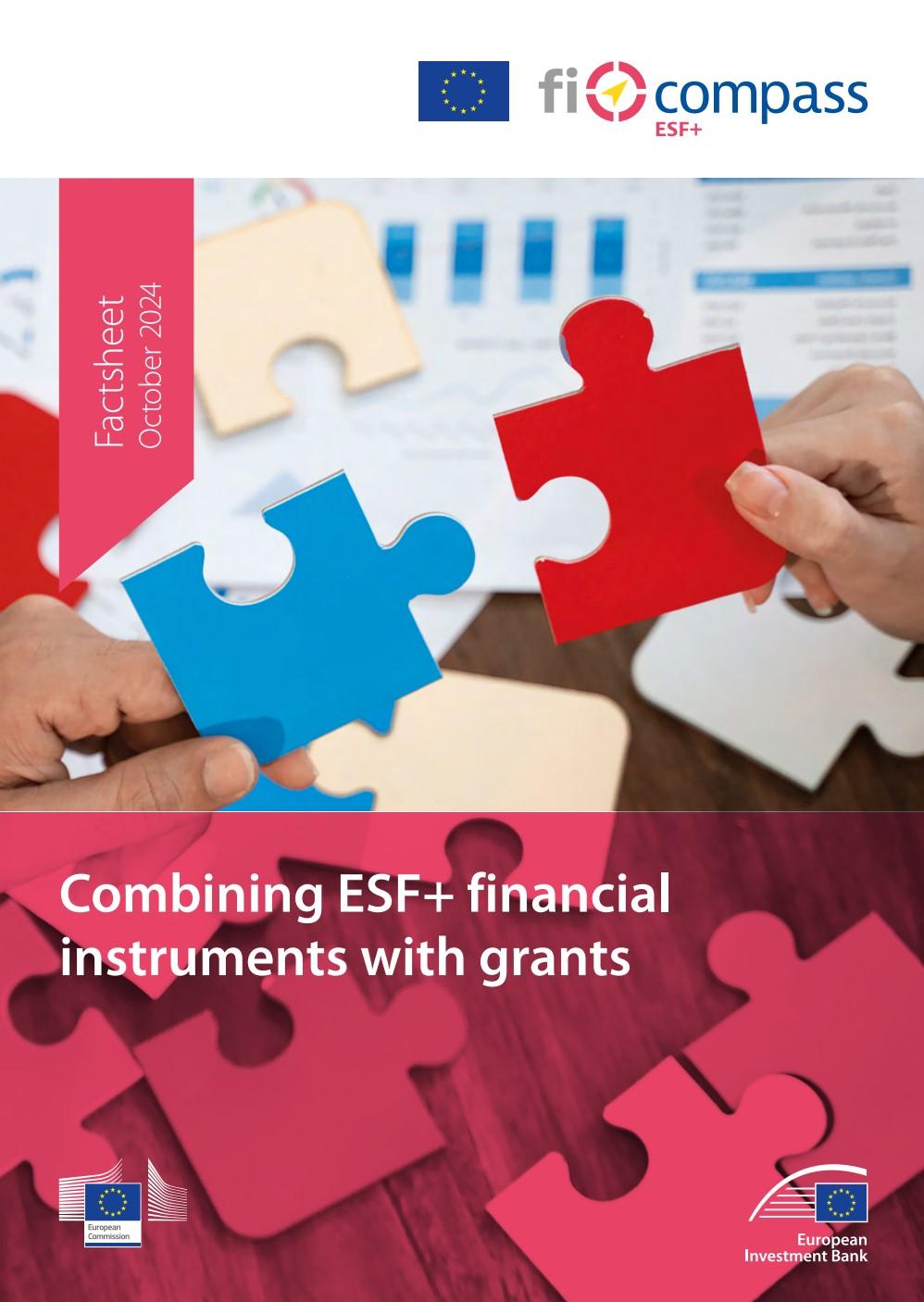 Combining ESF+ financial instruments with grants - Factsheet October 2024