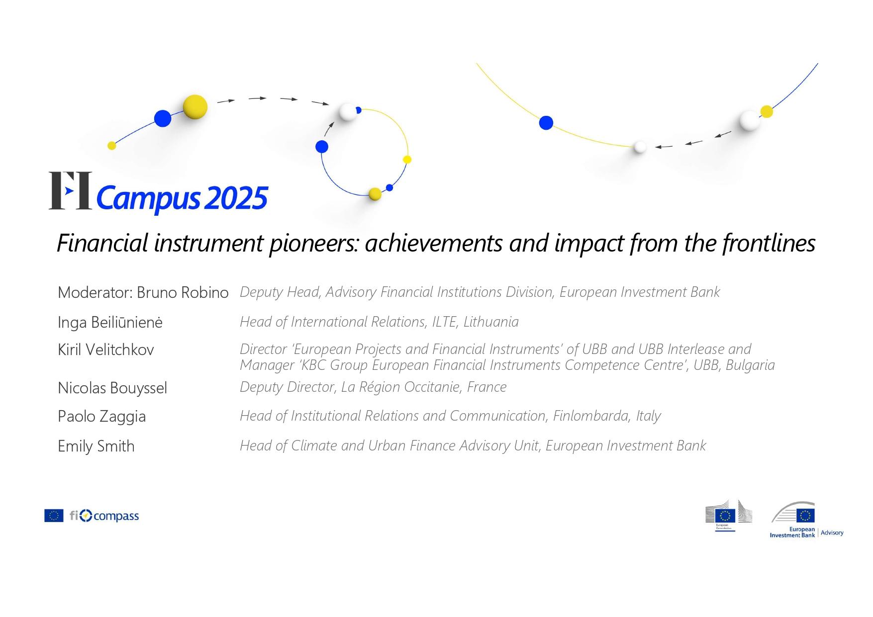 Financial instrument pioneers: achievements and impact from the frontlines