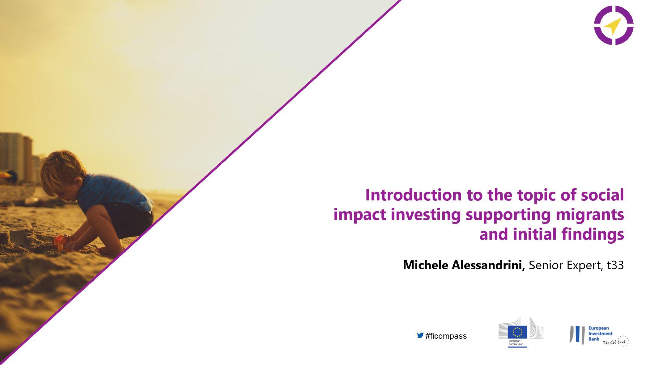 Introduction to he topic of social impact investing supporting migrants and initial findings
